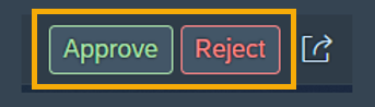 Approve or reject options (located on lower right corner of page)