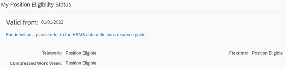 My position eligibility status includes valid from date and telework (position eligible), compressed work week (position eligible), flextime (position eligible)